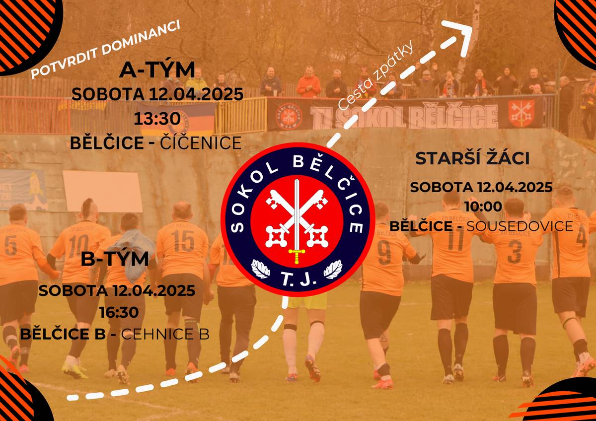 TJ Sokol Bělčice zve širokou veřejnost na fotbalová utkání tuto sobotu 12.4. 2025 (zápasy viz. plakát).