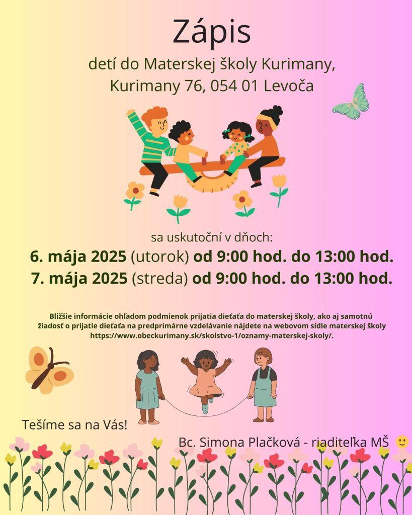 ZÁPIS detí do MATERSKEJ ŠKOLY na školský rok 2025/2026