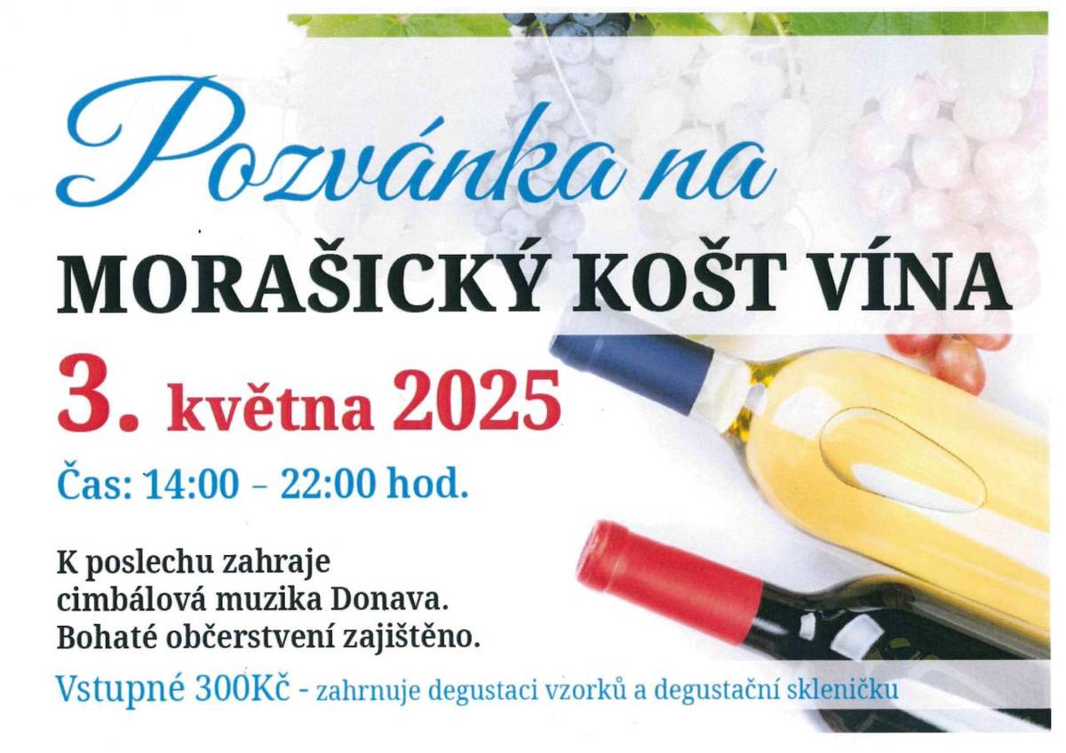 Pozvánka na MORAŠICKÝ KOŠT vína 3. května 2025 od 14.00 do 22.00 hodin.  K poslechu zahraje cimbálová muzika Donava.