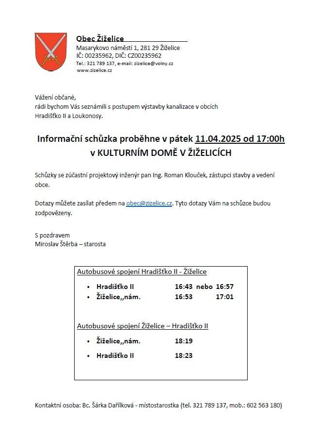 Informační schůzka k výstavbě kanalizace v obcích Hradišťko II a Loukonosy proběhne v pátek 11.04.2025 od 17:00h v KULTURNÍM DOMĚ V ŽIŽELICÍCH