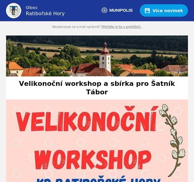 V sobotu 12.4.2025 bude v KD Ratibořské Hory od 15 hod. probíhat velikonoční workshop. Přijďte se zapojit do soutěže o nejlepší velikonoční mazanec, uplést pomlázku nebo vyzkoušet techniku paličkování. Současně s workshopem bude probíhat sbírka pro Šatník Tábor.