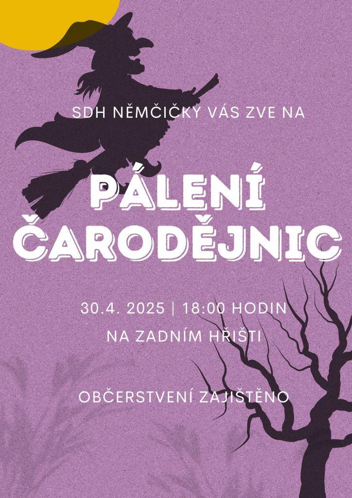 SDH Němčičky Vás zve na pálení čarodějnic dne 30.4.2025 od 18.00 hodin na zadním hřišti. Občerstvení zajištěno, pro děti připraveno opékání špekáčků.