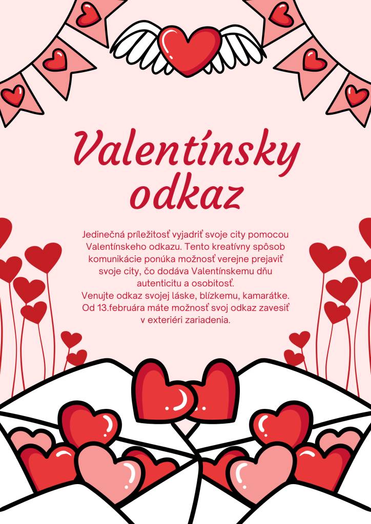 Jedinečná príležitosť vyjadriť svoje city pomocou Valentínskeho odkazu. Tento kreatívny spôsob komunikácie ponúka možnosť verejne prejaviť svoje city.