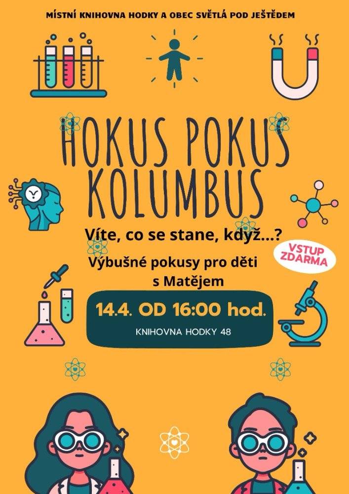Místní knihovna vás srdečně zve na akci: 🎉 Zábavné pokusy v knihovně 🎉 Víte, co se stane, když…? Přijďte to zjistit sami! Čekají vás zábavné a překvapivé pokusy, které probudí vaši zvědavost. 📅 Kdy: pondělí 14. 4. od 16:00 📍 Kde: knihovna v Hodkách Těšíme se na vás – malí i velcí experimentátoři!