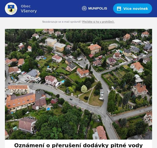 Dobrý den, oznamujeme Vám, že z důvodu nahlášené opravy havárie vodovodního řadu společnosti VAK Beroun ve středu 16.4.2025 od 8:00 do 11:00 hodin dojde ve vaší ulici k přerušení dodávky pitné vody. Náhradní zásobování nebude zajištěno, žádáme obyvatele o předzásobení pitnou vodou. Děkujeme za pochopení