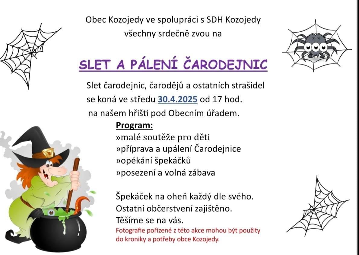 Vážení spoluobčané,dovolujeme si vás a vaše děti pozvat na Pálení čarodejnic s následným posezením.Budeme se na vás těšit od 17 hod. na našem hřišti.