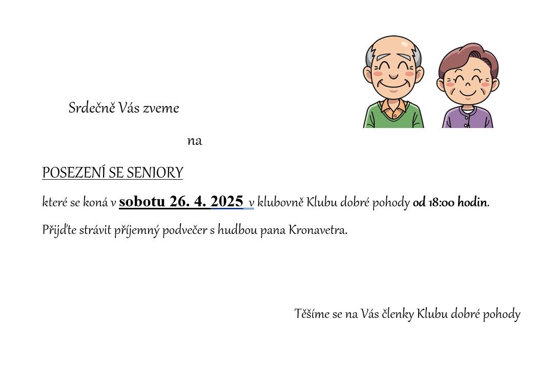 Klub dobré pohody srdečně zve na posezení se seniory.