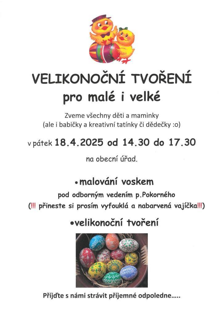 Velikonoční tvoření pro malé i velké 18.4.2025 od 14,30 hod. na obecním úřadě TD.