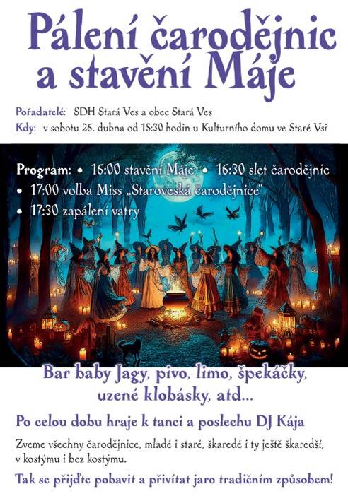Zveme všechny na jarní oslavy, které se konají 26. dubna od 15:30 u Kulturního domu ve Staré Vsi. Těšit se můžete na zábavu s DJ Kájou, občerstvení a tradiční program jako stavění Máje a volbu Miss Staroveská čarodějnice. Nezapomeňte přijít v kostýmu!