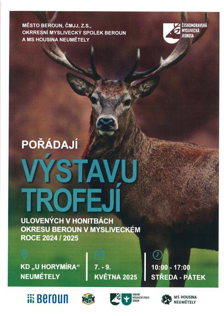 Okresní myslivecký spolek Beroun a MS Housina Neumětely pro vás připravili Výstavu trofejí
