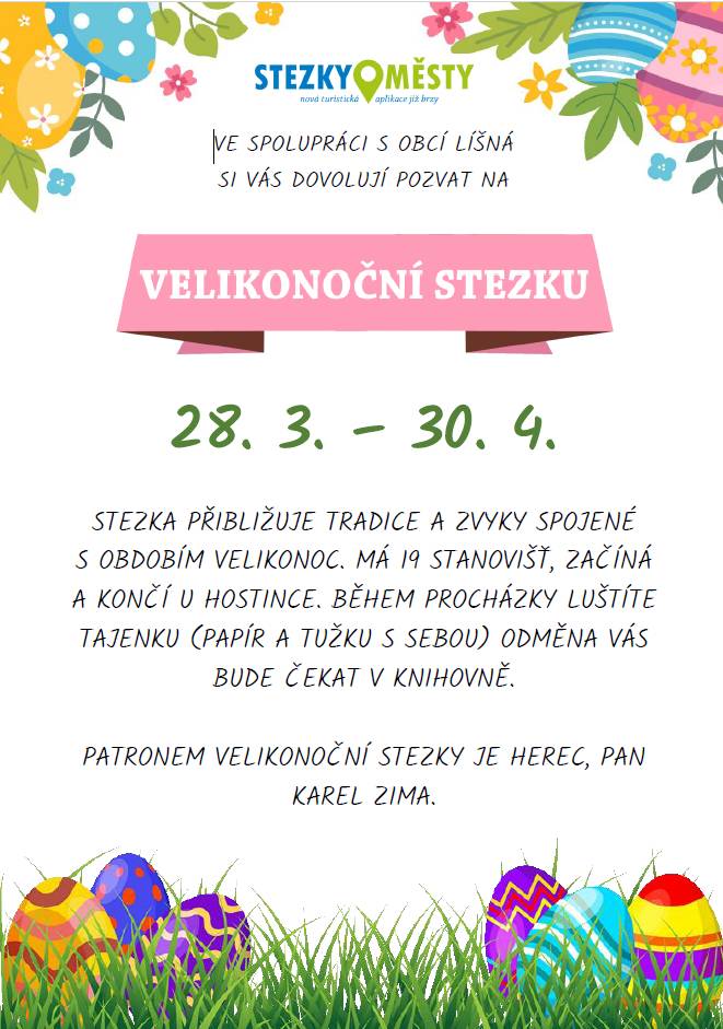 Stezky Městy ve spolupráci s obcí Líšná si Vás dovolují pozvat na Velikonoční stezku ...