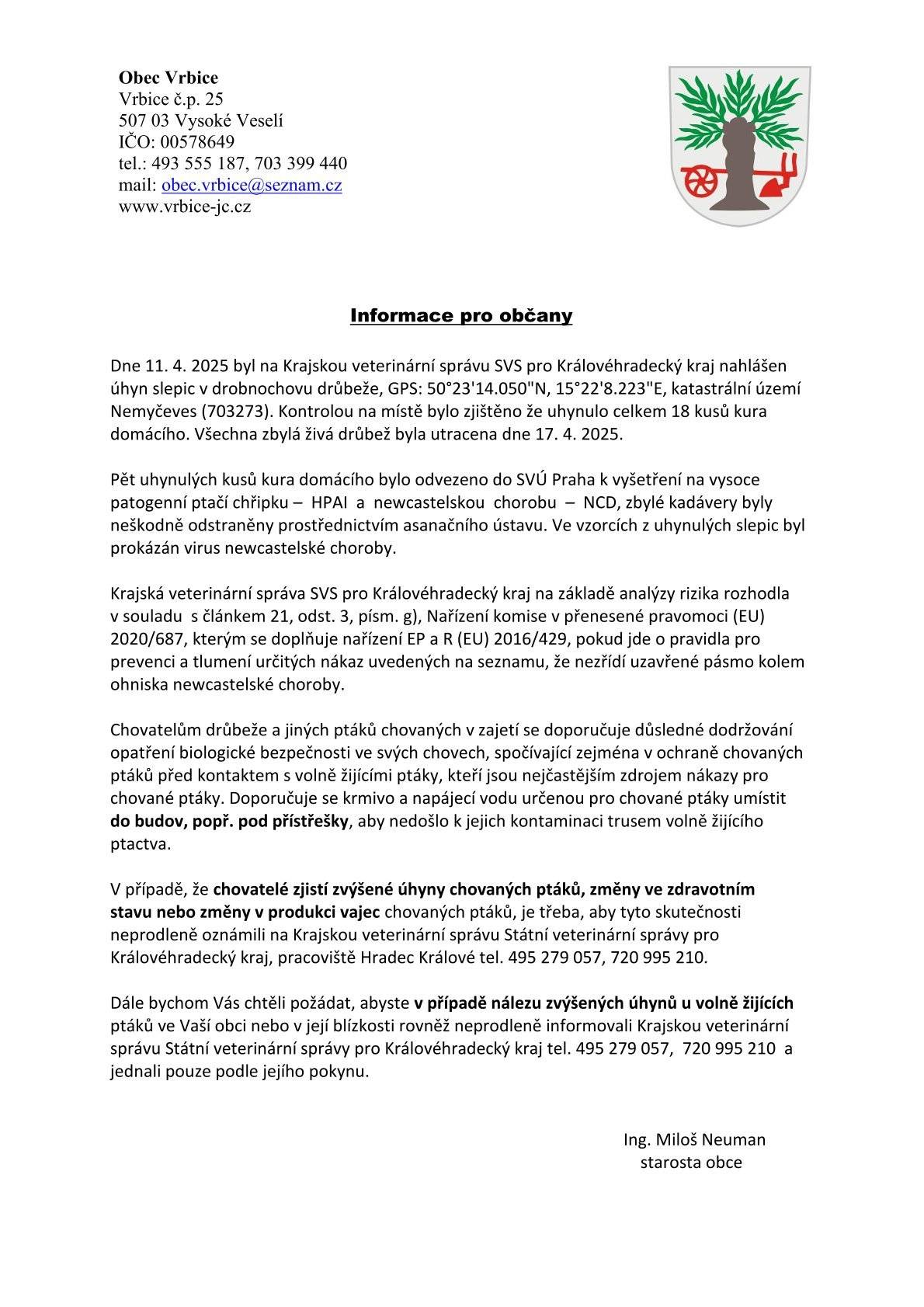 Ohnisko NCD v nekomerčním malochovu drůbeže Nemyčeves