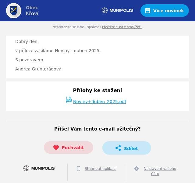 Dobrý den, v příloze zasíláme Noviny - duben 2025. S pozdravem Andrea Gruntorádová