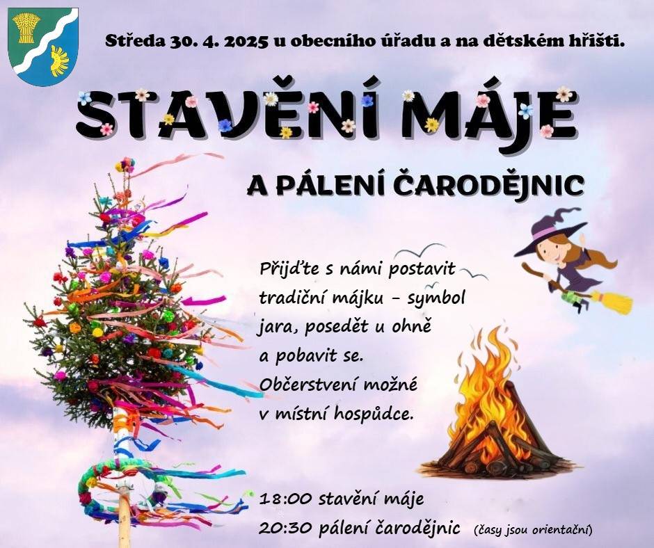 Středa 30.4.2025 stavění máje a pálení čarodějnic.