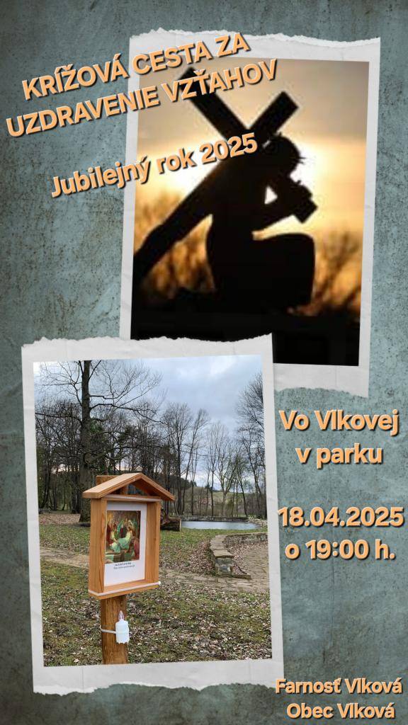 Krížová cesta v parku vo Vlkovej 18.04.2025 o 19:00hod.