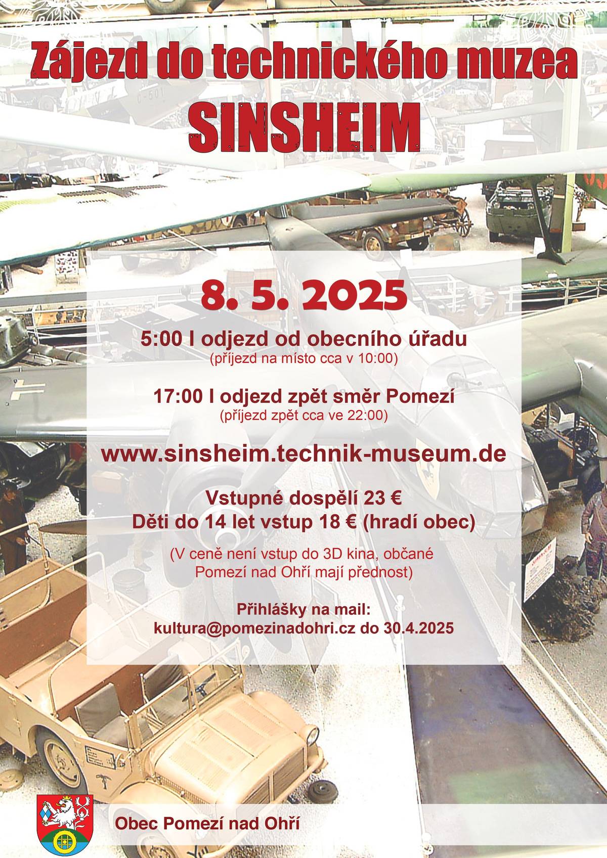 Obec Pomezí nad Ohří pořádá zájezd do technického muzea v německém Sinsheimu