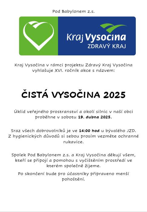Dobrý den, v sobotu 19. dubna 2025 proběhne úklid veřejného prostranství a okolí silnic v naší obci v rámci akce ČISTÁ VYSOČINA 2025. Sraz dobrovolníků je ve 14 hodin v areálu bývalého kravína. Z hygyenických důvodů si vezměte ochranné rukavice. Po skončení je pro účastníky nachystané občerstvení. Obec Sviny