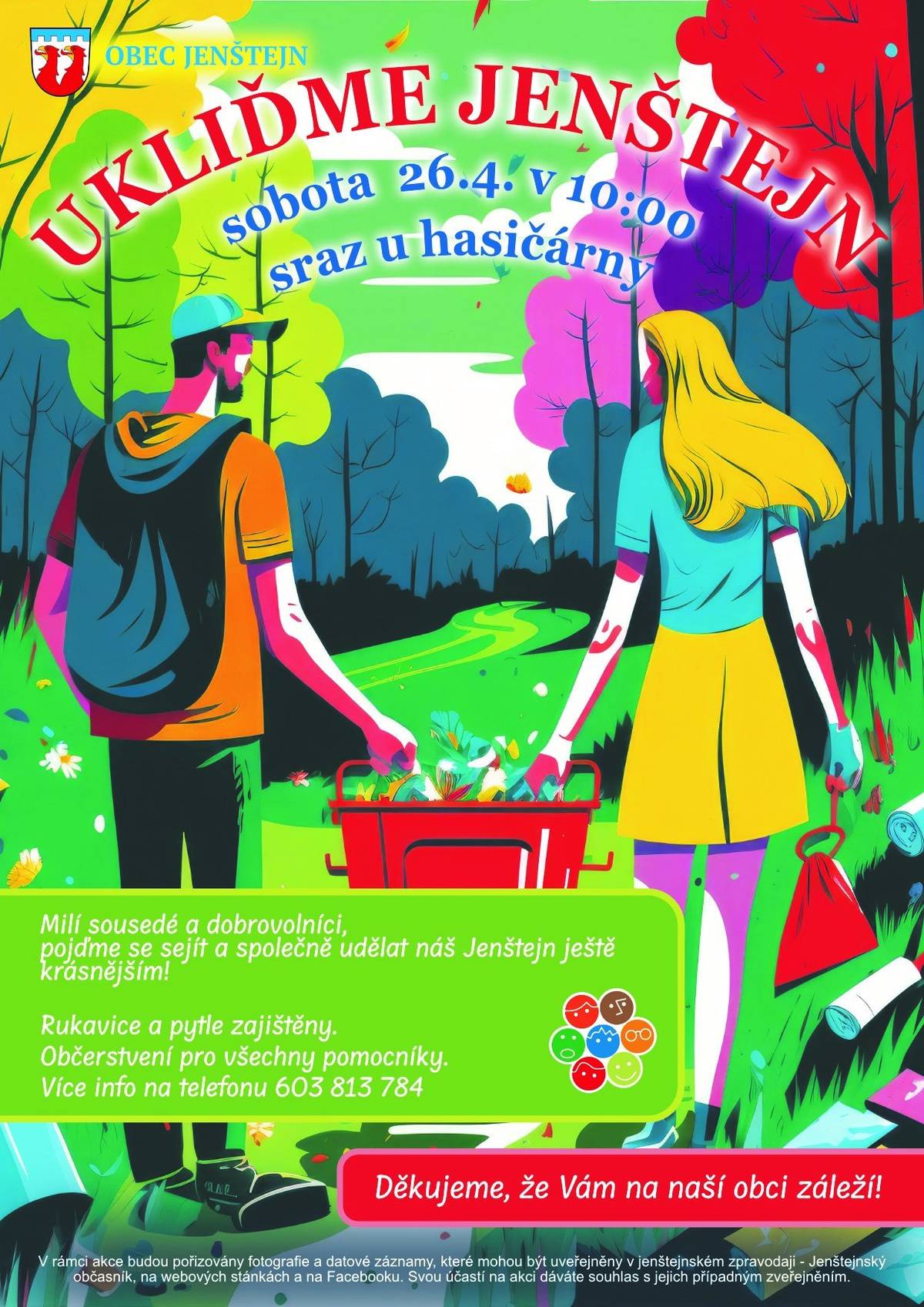 Tradiční úklidová akce proběhne v naší obci v sobotu 26. dubna od 10 hodin. Přijďte se projít s pytlem v ruce a uvidíte, kolik se dá sebrat v naší malé vesnici odpadu. Budeme potěšeni, když se k nám přidáte. Sraz je u hasičů (bývalý areál JZD).