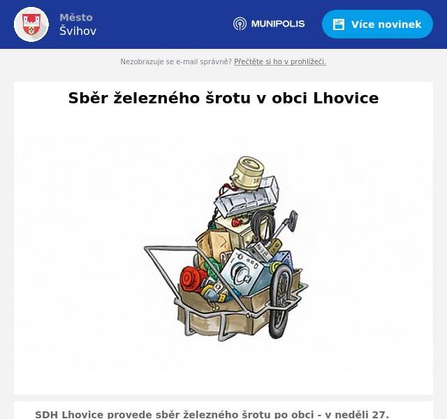 SDH Lhovice provede sběr železného šrotu po obci - v neděli 27. dubna (po obědě). Staré železo prosím připravte během dopoledne před vrata nebo na hranici svého pozemku. Za podporu SDH předem děkujeme