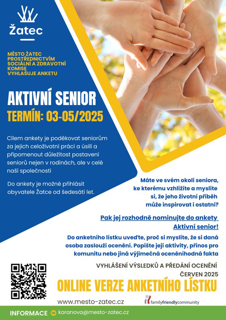 Město Žatec prostřednictvím Sociální a zdravotní komise vyhlašuje anketu Aktivní senior, jejímž cílem je zdůraznit význam seniorů nejen v rodinách, ale i v celé společnosti. Zároveň chce podpořit aktivní stárnutí, které pomáhá seniorům zůstat plní energie a elánu.