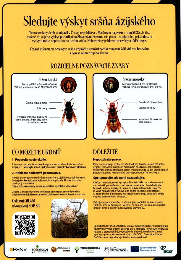 Štátna ochrana prírody Slovenskej republiky v súvislosti so zvyšujúcim sa počtu prípadov výskytu sršňa ázijského vytvorila Systém rýchleho varovania a mobilnú aplikáciu „Zastav sršňa“. Všetky nahlásené výskyty, vďaka spomínaným platformám budú preverené zo strany Štátnej ochrany prírody SR, aby vede