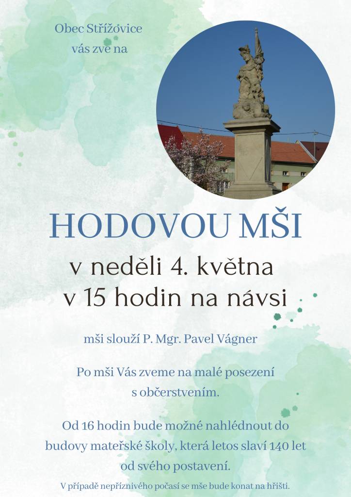 Hodová mše a možnost nahlédnout do budovy mateřské školy.