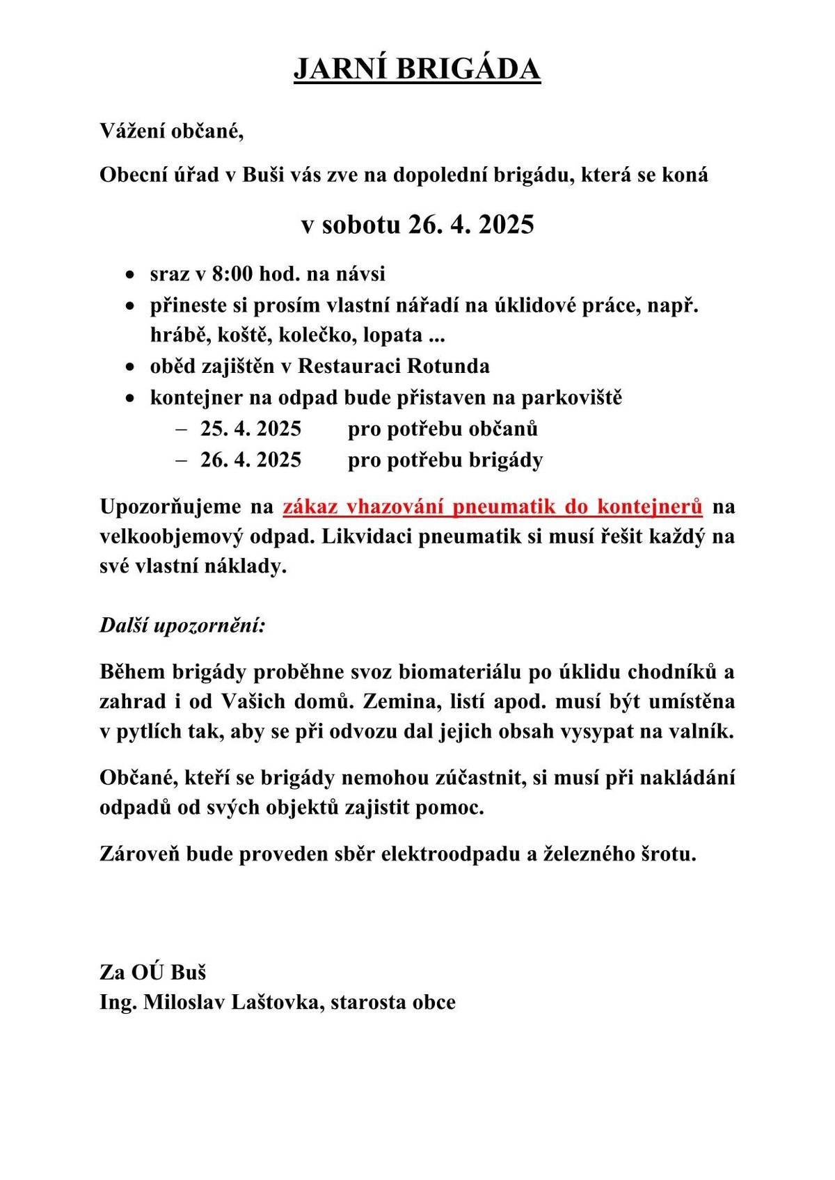 Tradiční jarní brigáda se uskuteční v sobotu 26.4.2025.