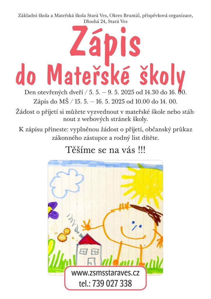 Zápis do MŠ bude probíhat 15. a 16. května 2025 od 10.00 do 14.00 hodin.  Těšíme se na Vás.