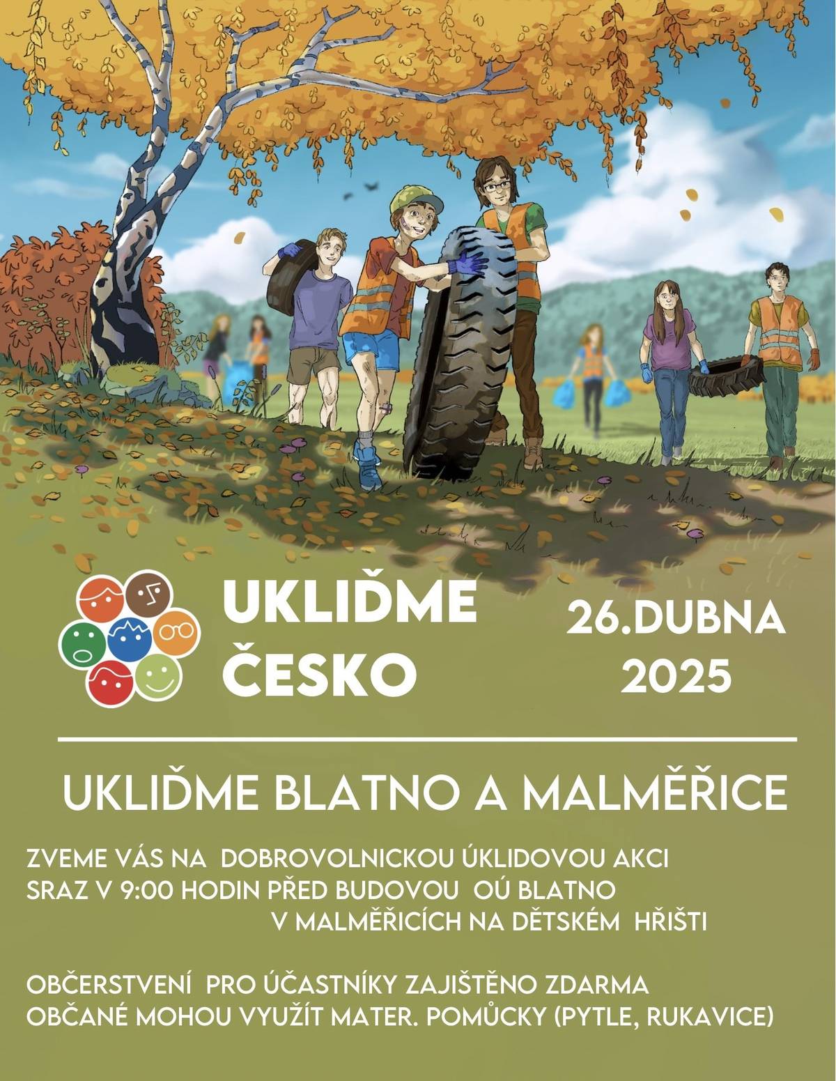 Pomozte nám uklidit Blatno a Malměřice v sobotu 26. 4. 2025. Sraz v 9:00 h před OÚ v Blatně, v Malměřicích na dětském hřišti. Děkujeme.