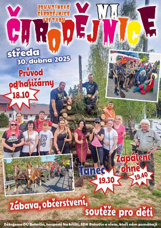 Ve středu 30. 4. 2025 se budou pálit čarodějnice na 3 místech: Bohutín v areálu SK Litavanu Bohutín, na Řimbabě a u Vysokopeckého rybníka. Přijďte pocítit vůni ohně, zkouknout tanec, zasoutěžit a upéct buřtíka, ochutnat chléb, či od vatry pohledět na Vysokopecký rybník...