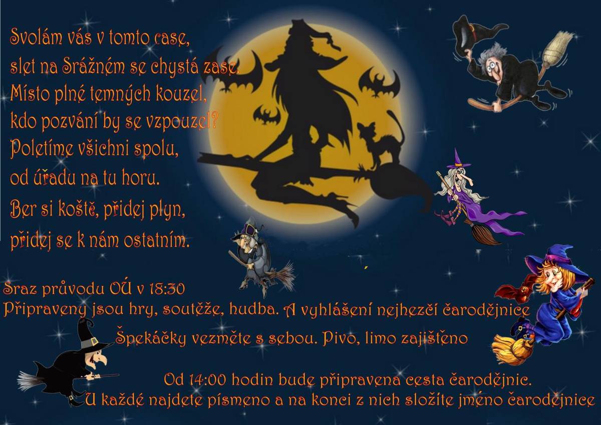 Zveme vás na zábavný slet čarodějnic, individuální odpolední vycházku s hádankou a průvod čarodějnic