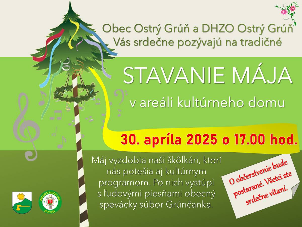 Pozývame Vás na tradičné stavanie mája v stredu  30. apríla 2025 od 17.00 hod. pri kultúrnom dome v našej obci.