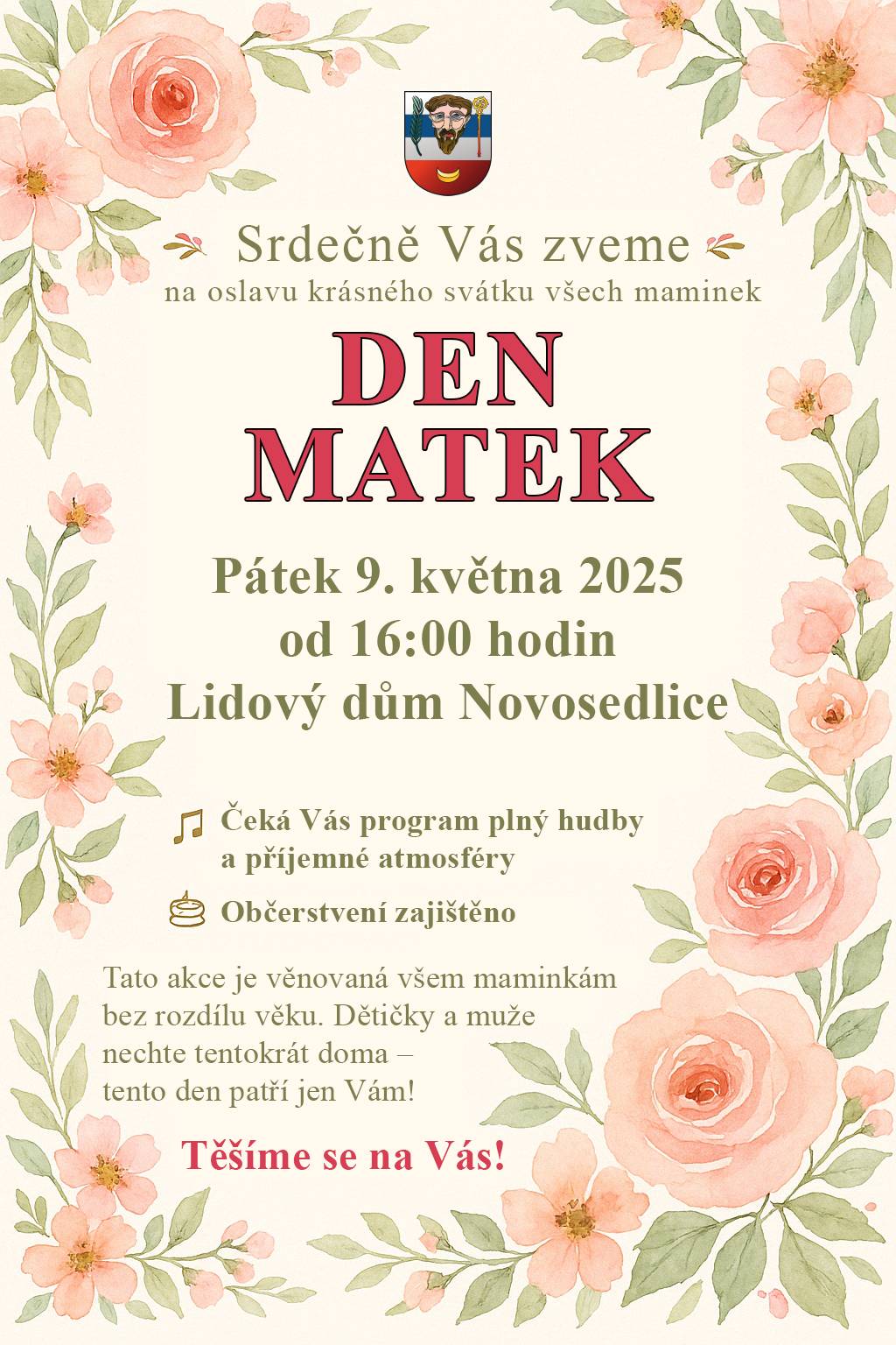 🌸💐 DEN MATEK JE TU! 💐🌸 Maminky, zasloužíte si den jen pro sebe – a ten právě přichází! 💝 🗓️ PÁTEK 9. 5. 2025 🕓 od 16:00 📍 Lidový dům Novosedlice 🎶 Čeká Vás hudba, skvělá atmosféra a milá překvapení 🍰 Občerstvení samozřejmě zajištěno! 👩👧👦 Tato akce je JEN pro maminky – dětičky a muže nechte doma a užijte si chvíli klidu a pohody 🌷 ❤️ Těšíme se na Vás! ❤️ #DenMatek #MaminkySiZaslouží #Novosedlice
