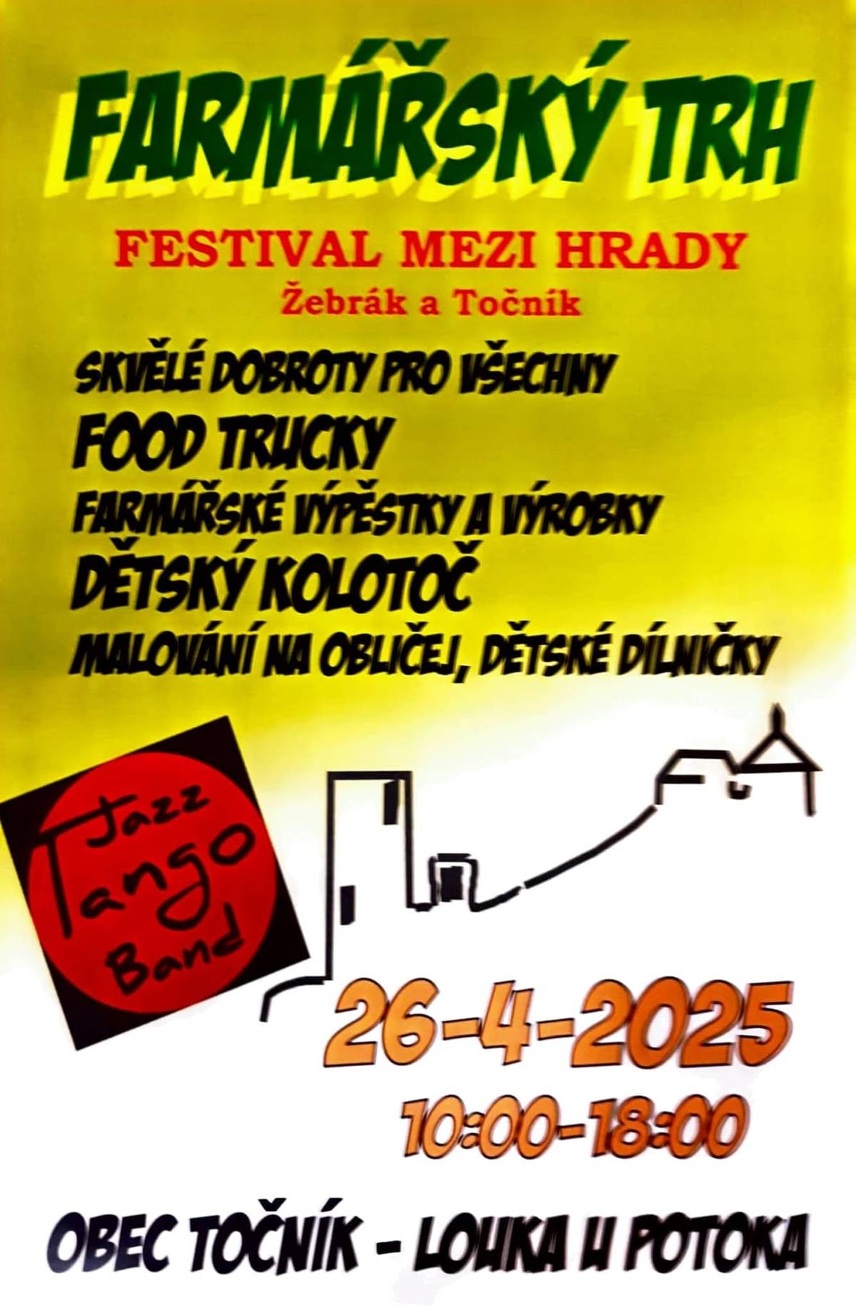 Festival mezi hrady Točník a Žebrák Skvělé dobroty pro všechny  Food Trucky  Farmářské výpěstky a výrobky Dětský kolotoč Malování na obličej, dětské dílničky 26. dubna 2025   od 10:00 - 18:00 hod.  Na louce u hřiště Točník