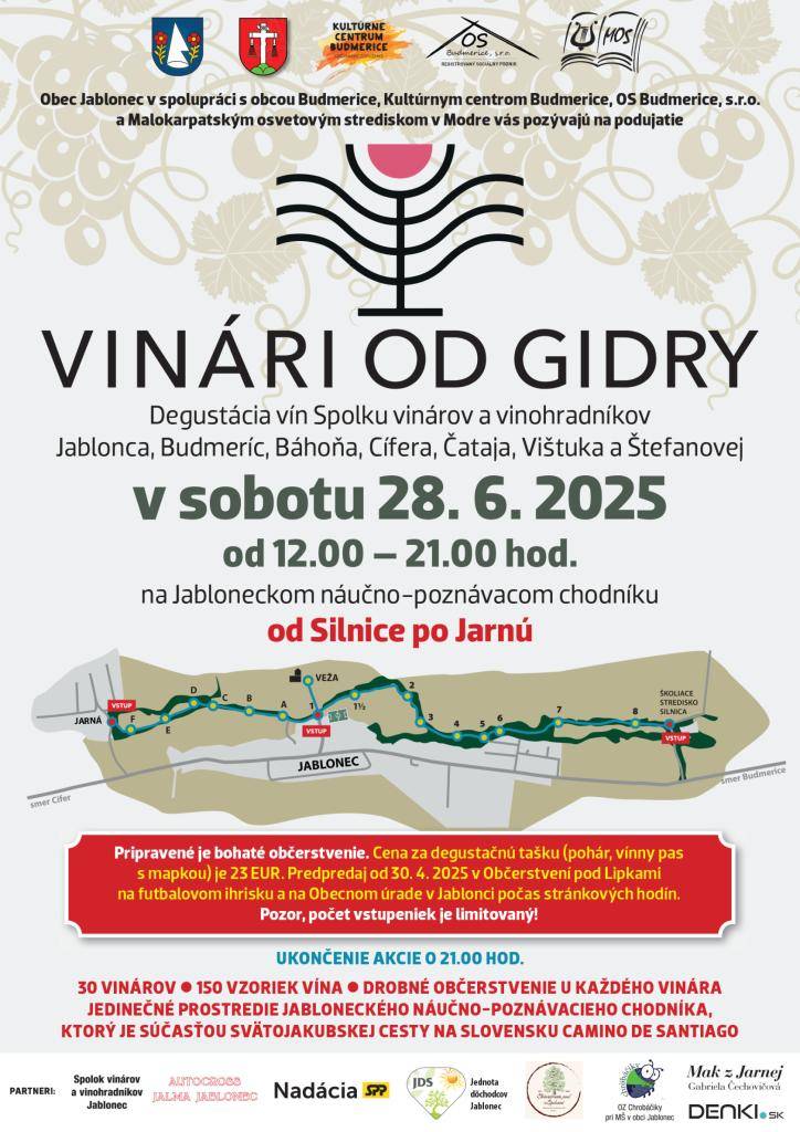 Pozývame Vás na podujatie Vinári od Gidry, ktoré sa uskutoční v sobotu 28. júna 2025 od 12:00 do 21:00 hod. na Jabloneckom náučno-poznávacom chodníku (v úseku od Silnice po Jarnú).