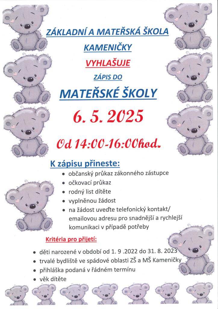 Základní a mateřská škola Kameničky Vyhlašuje zápis do mateřské školy 6.5.2025 od 14:00 do 16:00.