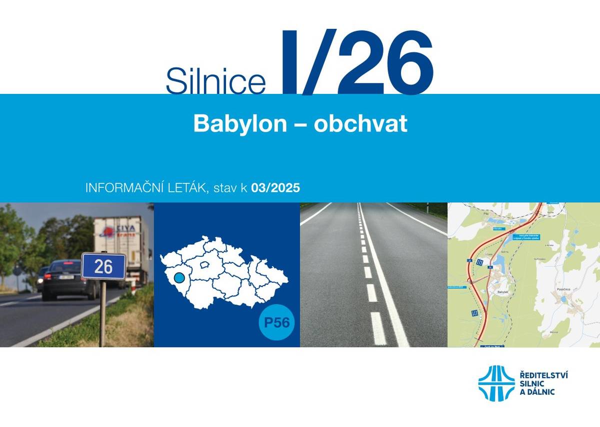 INFORMAČNÍ LETÁK stav k 03/2025  I/26  Babylon – obchvat