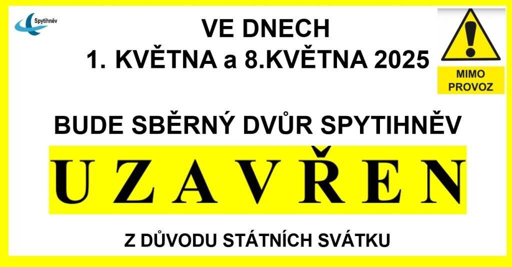 Upozorňujeme, že z důvodu státních svátků bude sběrný dvůr ve čtvrtek 1. května a ve čtvrtek 8. května 2025 uzavřen. Děkujeme za pochopení.