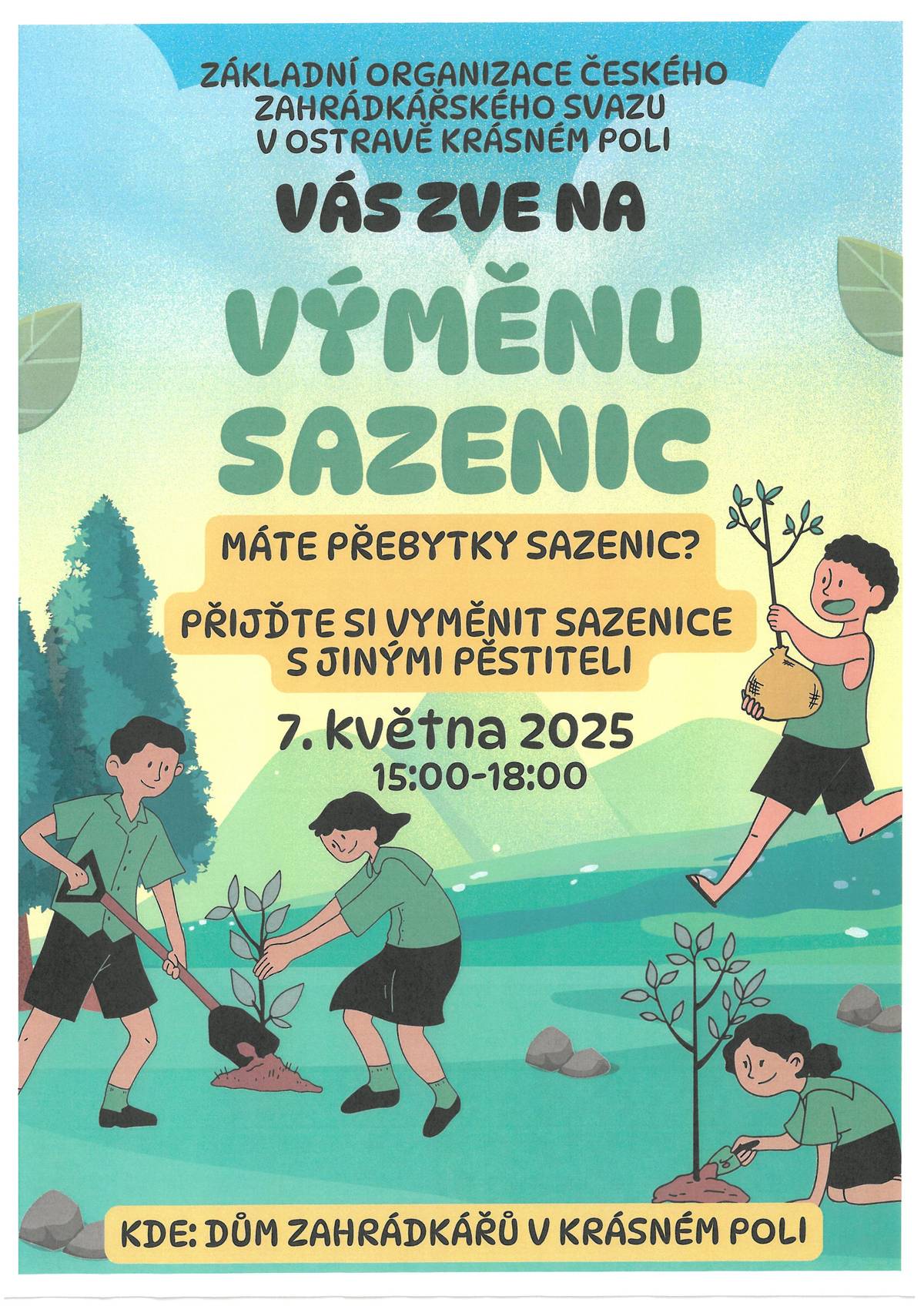 Jste srdečněw zváni.