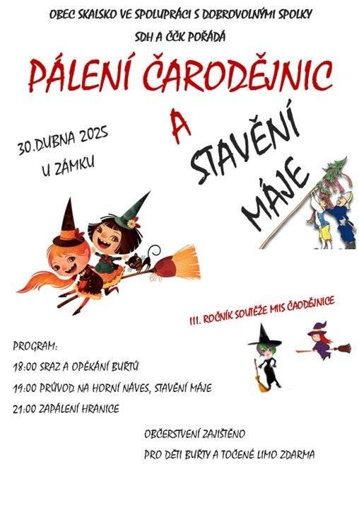 Zveme Vás na tradiční pálení čarodejnic a stavění májky. Ve středu 30.4. u zámku,  program začíná v 18:00hodin. Občerstvení zajištěno.