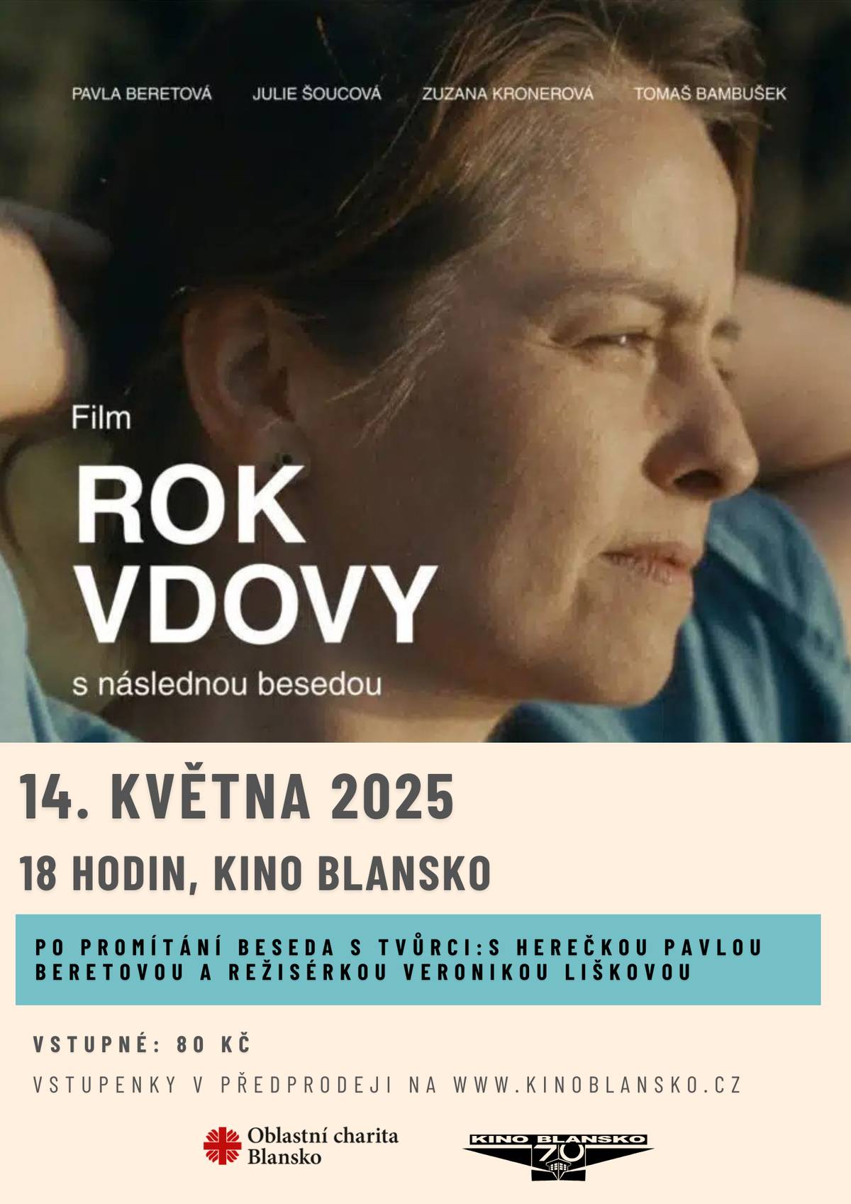 Oblastní charita Blansko zve ve středu 14. května v 18 hodin do kina Blansko na promítání filmu Rok vdovy – příběhu o odvaze, naději a síle začít znovu po smrti životního partnera. Po projekci bude následovat beseda s představitelkou hlavní role Pavlou Beretovou (která byla za ztvárnění hlavní role oceněná českým lvem) a režisérkou filmu Veronikou Liškovou.