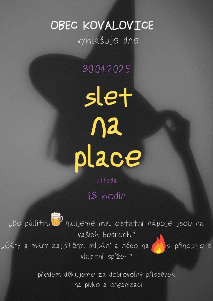 Slet čarodějnic 30.4.2025 od 18. hod NA Place vedle restaurace. Posezení u ohně...