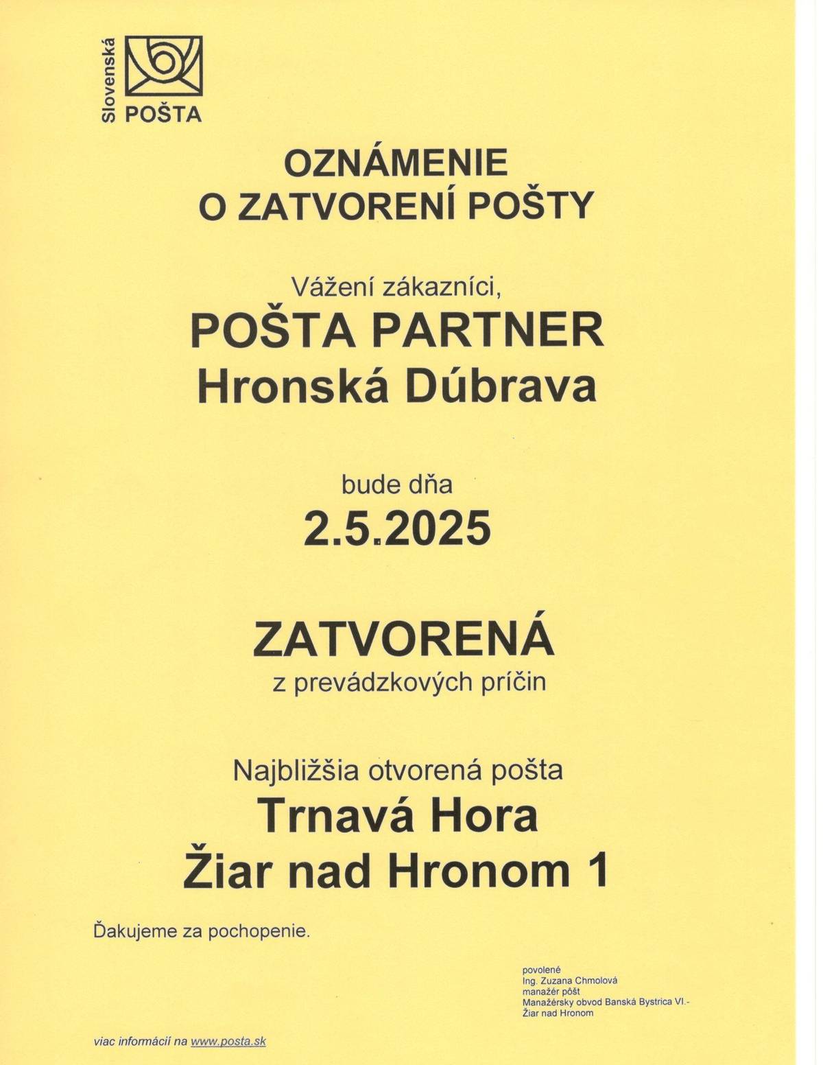 V piatok 02.05.2025 bude Pošta Partner Hronská Dúbrava zatvorená.