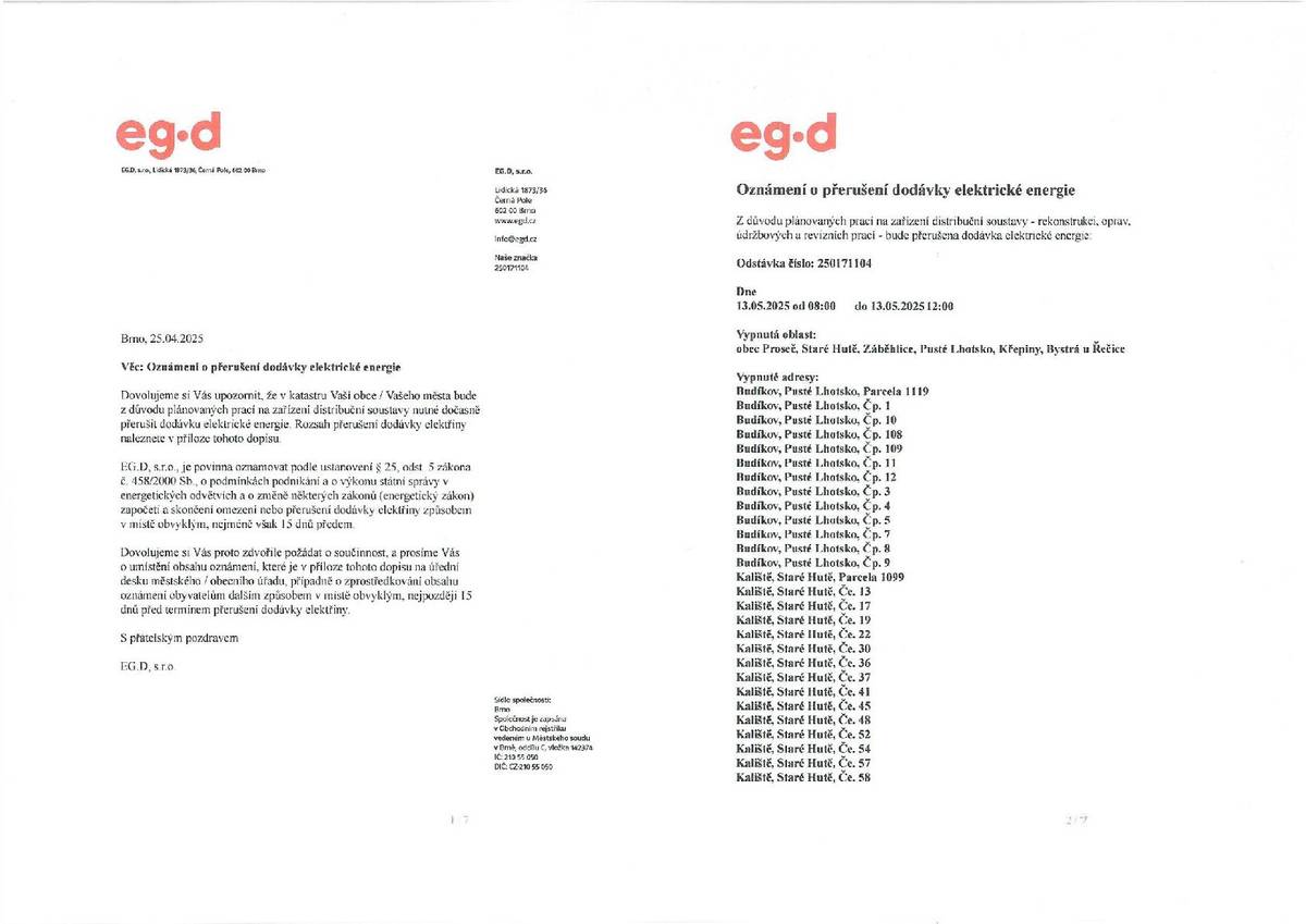 Dne 13.5.2025 od 8:00 - 12:00 bude na Pustém Lhotsku přerušena dodávka elektrické energie. Starosta