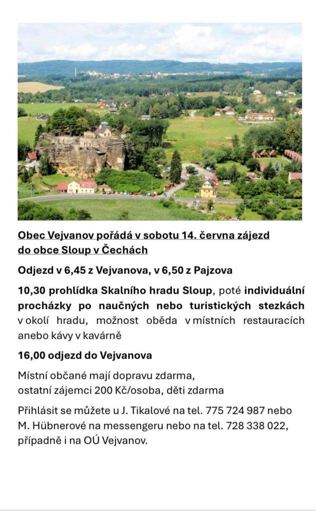 Obec Vejvanov pořádá v sobotu 14.června zájezd s prohlídkou skalního hradu Sloup.
