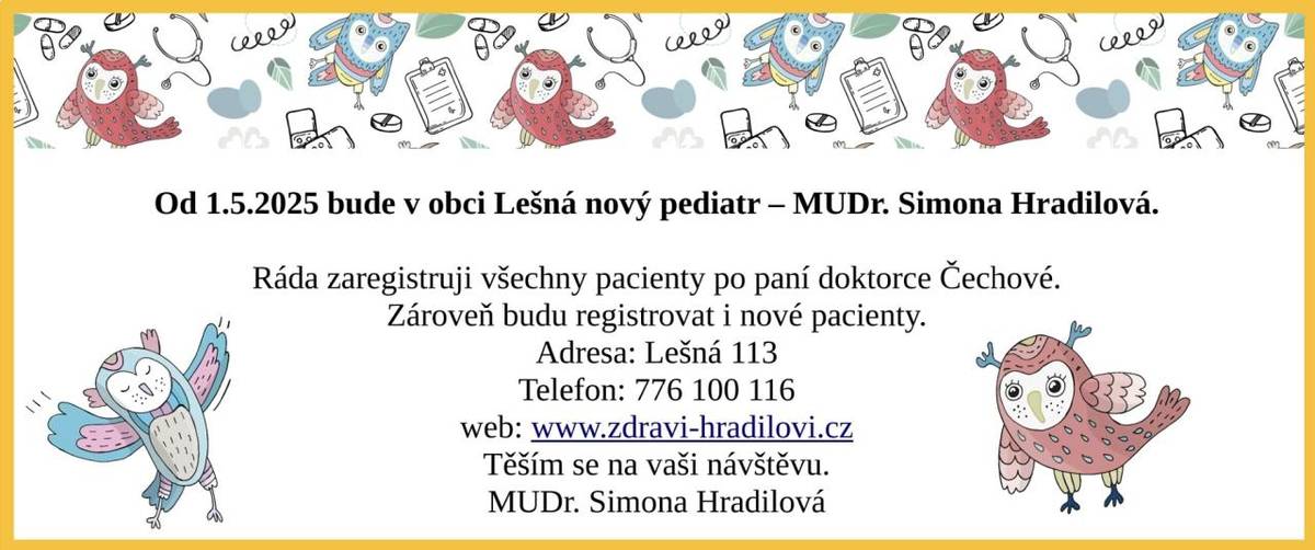 od 1.5.2025 bude v obci Lešná nový pediatr - MUDr. Simona Hradilová