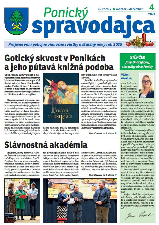 - Gotický skvost v Ponikách a jeho pútavá knižná podoba  - Slávnostná akadémia  - Nové stromy k výročiu