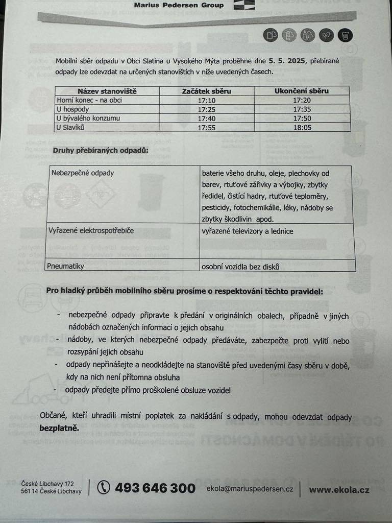 Dne 5.5. proběhne svoz nebezpečného odpadu, vyřazených elektrospotřebičů a pneumatik. Časový rozpis v příloze.