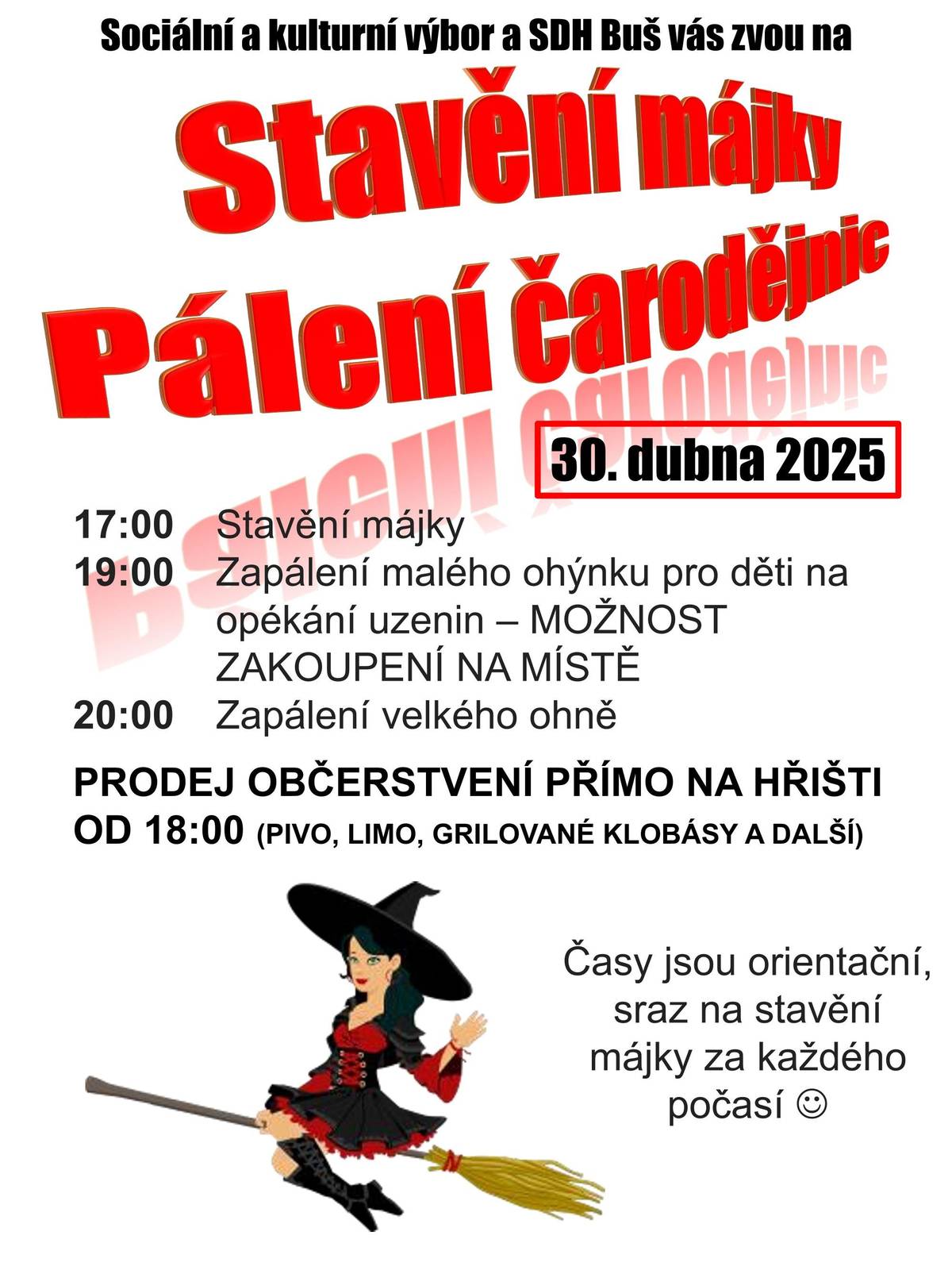 Akce se koná ve středu 30.4.2025 na hřišti v Buši.