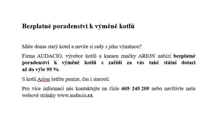 FIRMA AUDACIO, VÝROBCE KOTLŮ A KAMEN NABÍZÍ BEZPLATNÉ PORADENSTVÍ K VÝMĚNĚ KOTLŮ A ZAŘÍDÍ ZA VÁS TAKÉ STATNÍ DOTACI AŽ DO VÝŠE 95%.